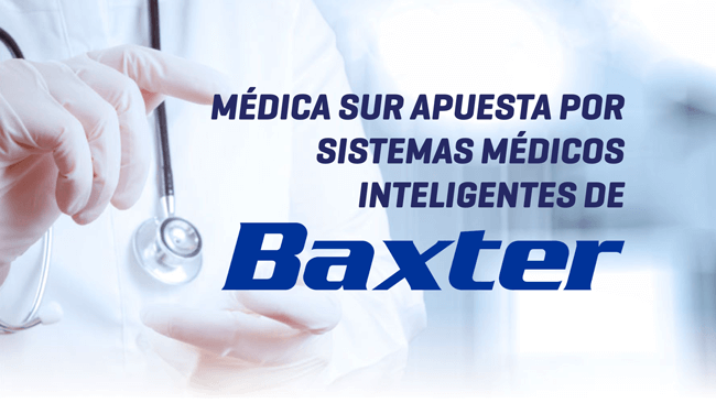 Mdica Sur apuesta por sistemas mdicos inteligentes de BAXTER